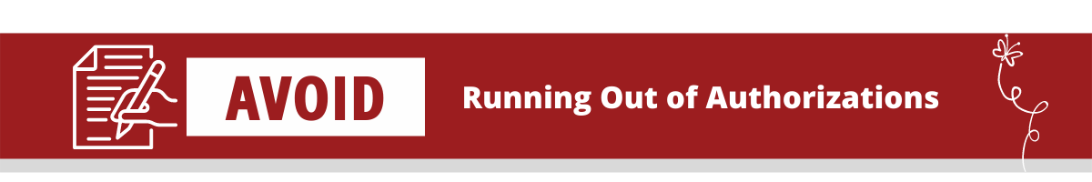 Avoid Running Out of Authorizations